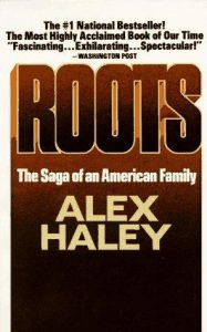 6 Must-Read Books to Celebrate Black History Month: Roots by Alex Haley Cover