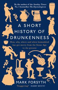 Book to Make You Smile: A Short History of Drunkenness book cover