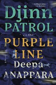 Djinn Patrol on the Purple Line: A Novel: Anappara, Deepa ...