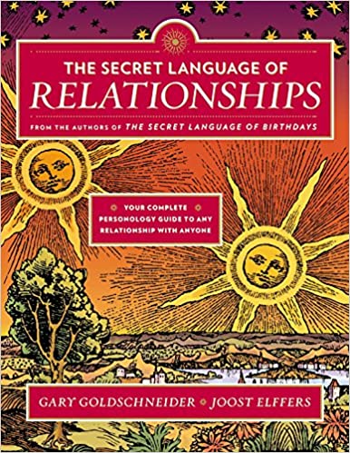 The Secret Language of Relationships: Your Complete Personology Guide to Any  Relationship with Anyone: Goldschneider, Gary, Elffers, Joost:  9780525426875: Books - Amazon.ca