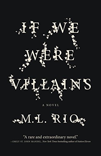 Cover of If We Were Villains by M. L. Rio