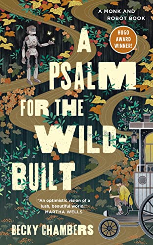 A Psalm for the Wild-Built by Becky Chambers book cover