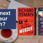 Your next amateur sleuth? The Thursday Murder Club and Vera Wong covers over tea and a book.